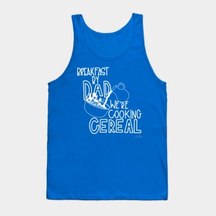 We're Cooking Cereal Tank Top